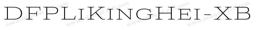 DFPLiKingHei-XB 字体字体转换